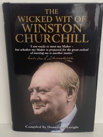The Wicked Wit of WINSTON CHURCHILL