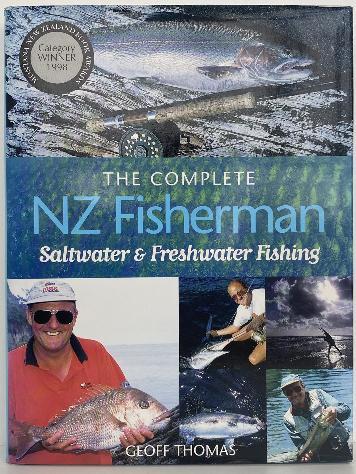 THE COMPLETE NZ FISHERMAN: Saltwater and freshwater fishing