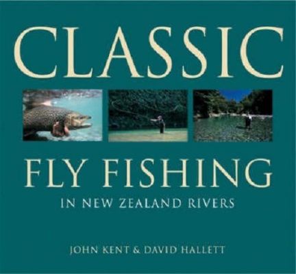 CLASSIC FLY FISHING in New Zealand Rivers 