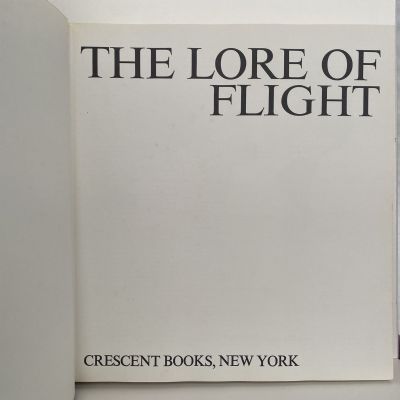 THE LORE OF FLIGHT