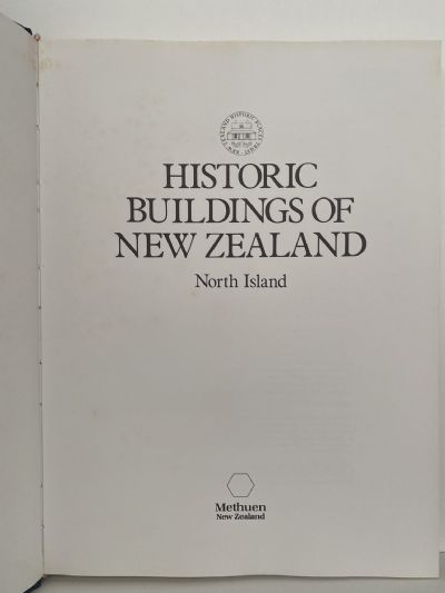 HISTORIC BUILDINGS OF NEW ZEALAND: North Island