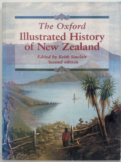 The Oxford ILLUSTRATED HISTORY OF NEW ZEALAND