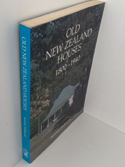 OLD NEW ZEALAND HOUSES 1800 - 1940