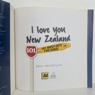 I LOVE YOU NEW ZEALAND: 101 Must-do's for Kiwis