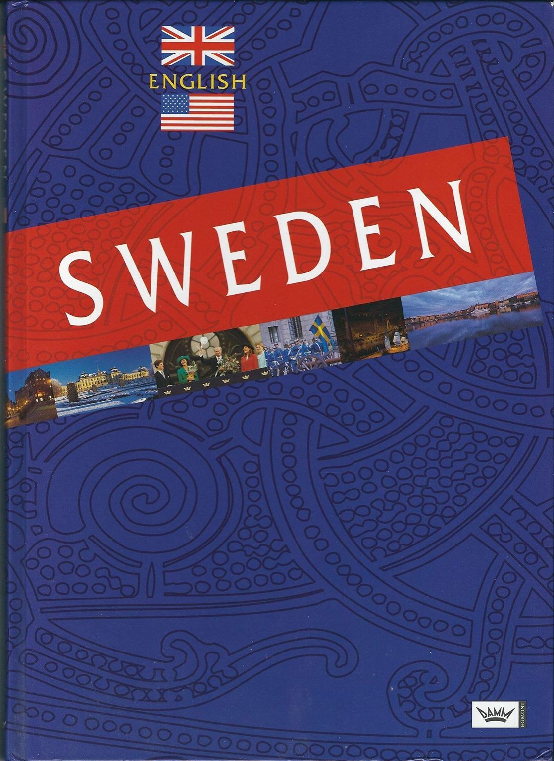 SWEDEN: A small portrait of a small country