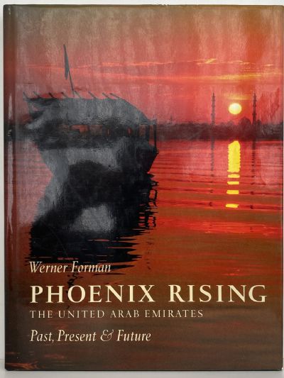 PHOENIX RISING: The United Arab Emirates