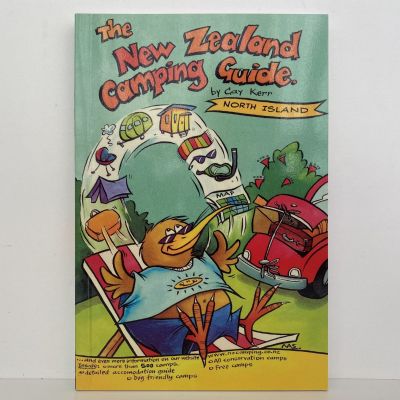 THE NEW ZEALAND CAMPING GUIDE: North Island 2004