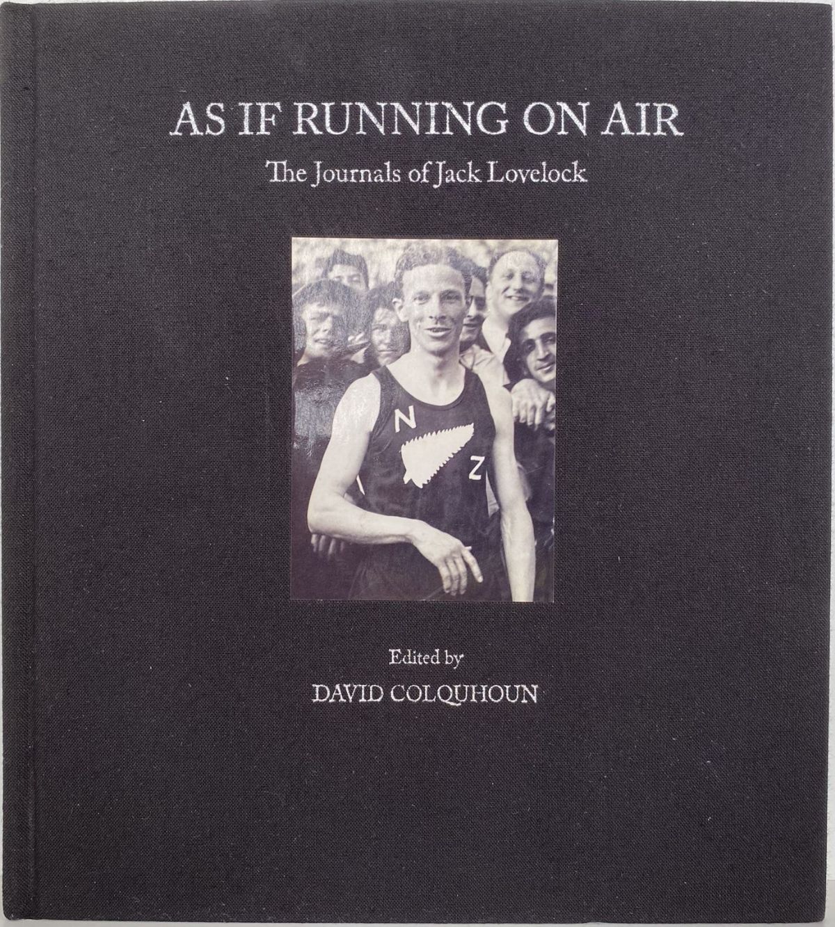 AS IF RUNNING ON AIR: The Journals of Jack Lovelock
