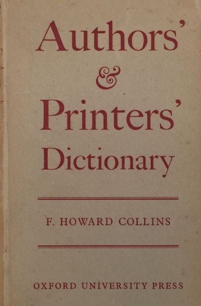 AUTHORS' AND PRINTERS' DICTIONARY: Guide For Authors, Editors 