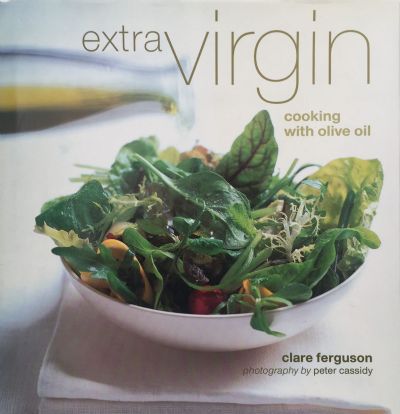EXTRA VIRGIN: Cooking with Olive Oil 