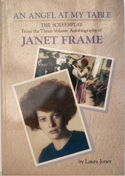 AN ANGEL AT MY TABLE: From the Three Volume Autobiography of Janet Frame 