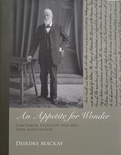 AN APPETITE FOR WONDER: Cawthron Institute 1921-2011, 90th Anniversary 