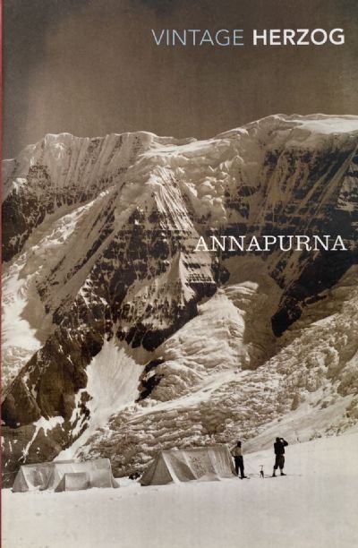 ANNAPURNA: The first conquest of an 8000-metre peak 