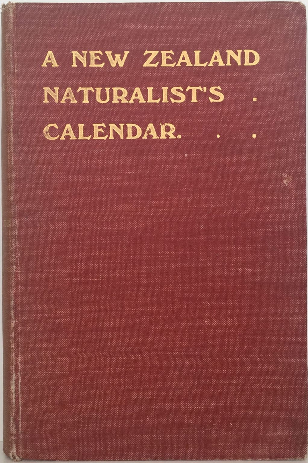 A NEW ZEALAND NATURALIST'S CALENDAR