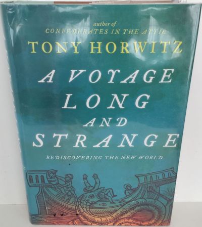 A VOYAGE LONG AND STRANGE: Rediscovering The New World 