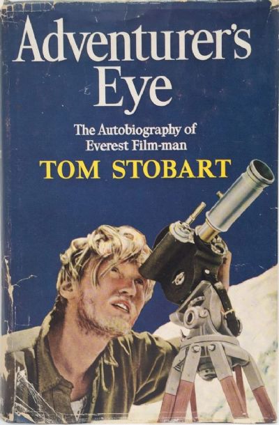 ADVENTURER'S EYE: Autobiography of Everest Film-man 