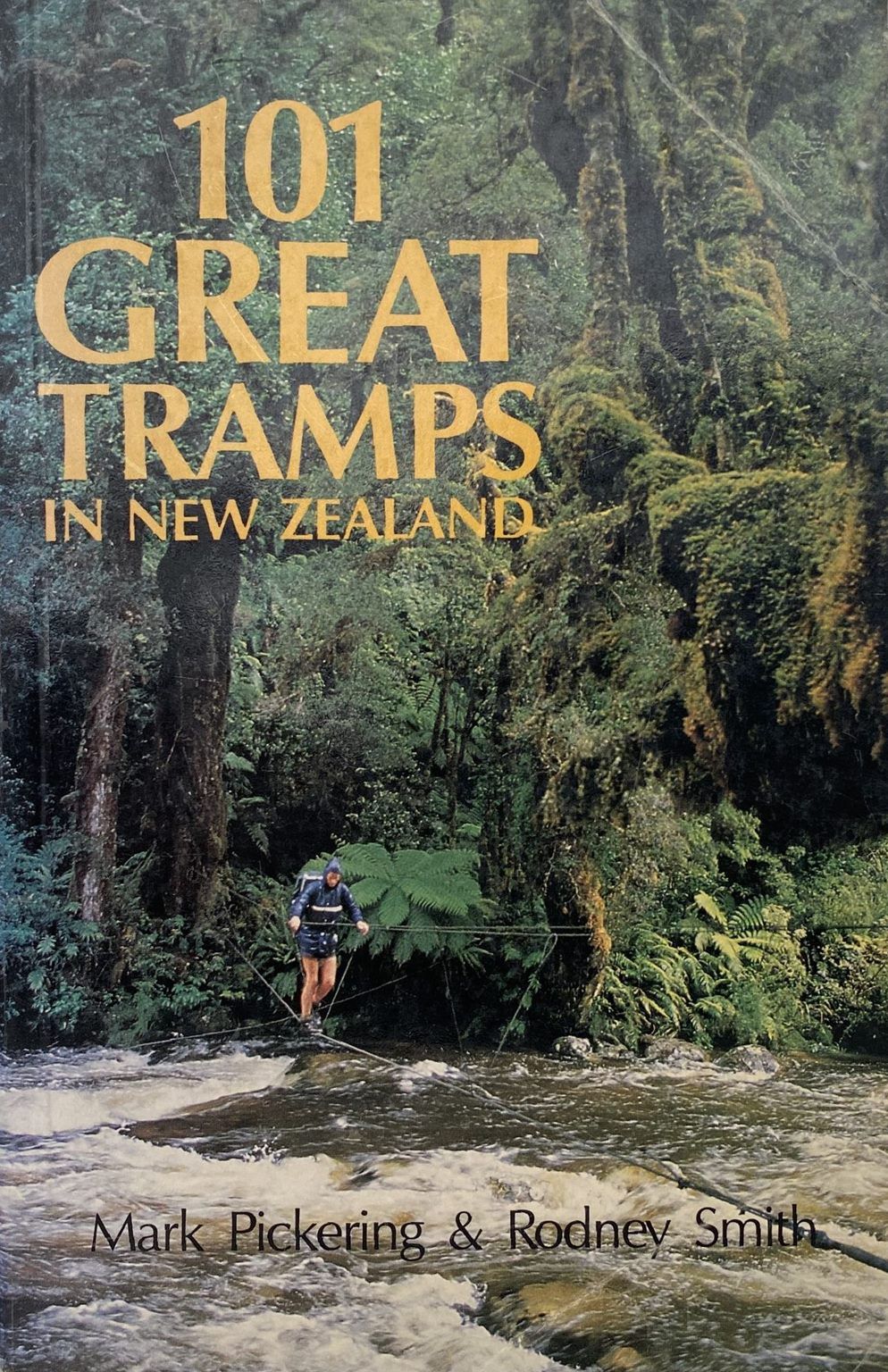 101 GREAT TRAMPS In New Zealand