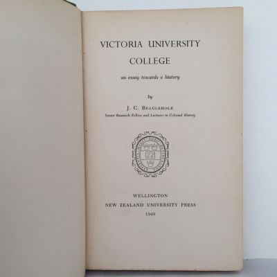 Victoria University College : An essay towards a history