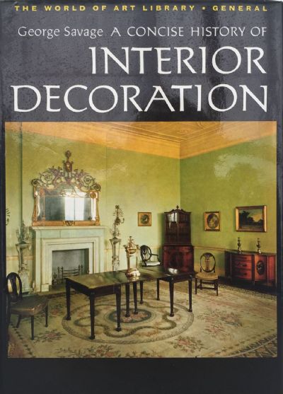 A CONCISE HISTORY OF INTERIOR DECORATION 