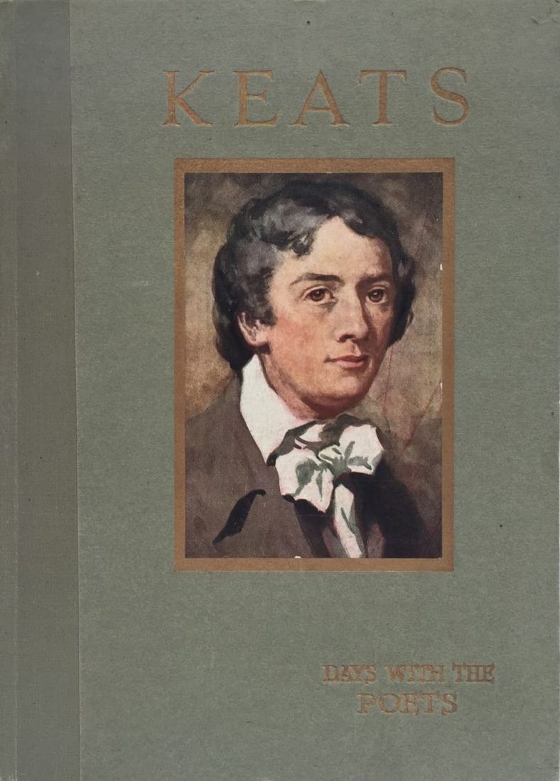 A DAY WITH KEATS: Days with the Poets