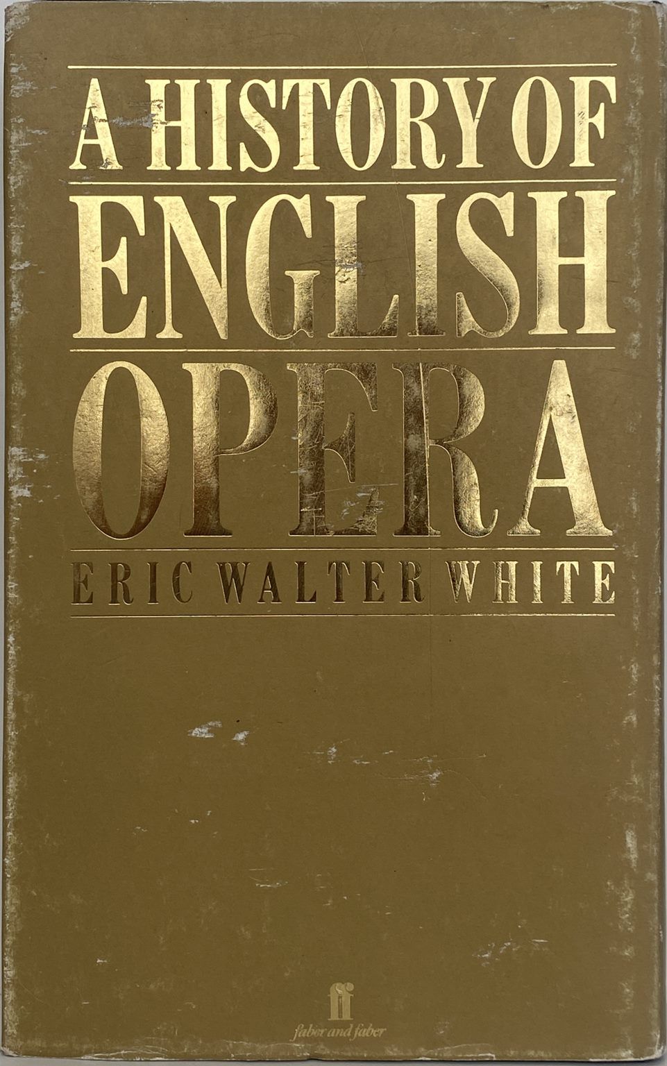 A HISTORY OF ENGLISH OPERA