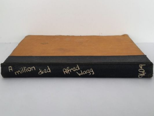 A MILLION DIED!  A Story of War in the Far East 