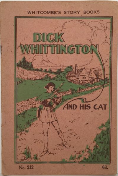 DICK WHITTINGTON AND HIS CAT - Whitcombe's Story Books No 212 