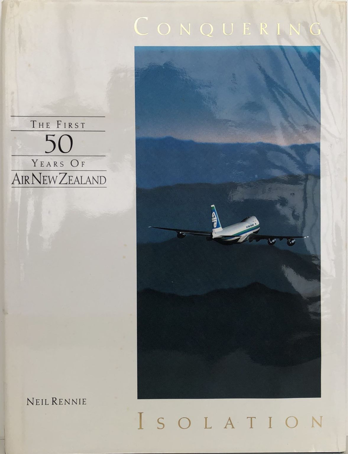 CONQUERING ISOLATION; Air New Zealand first 50 years