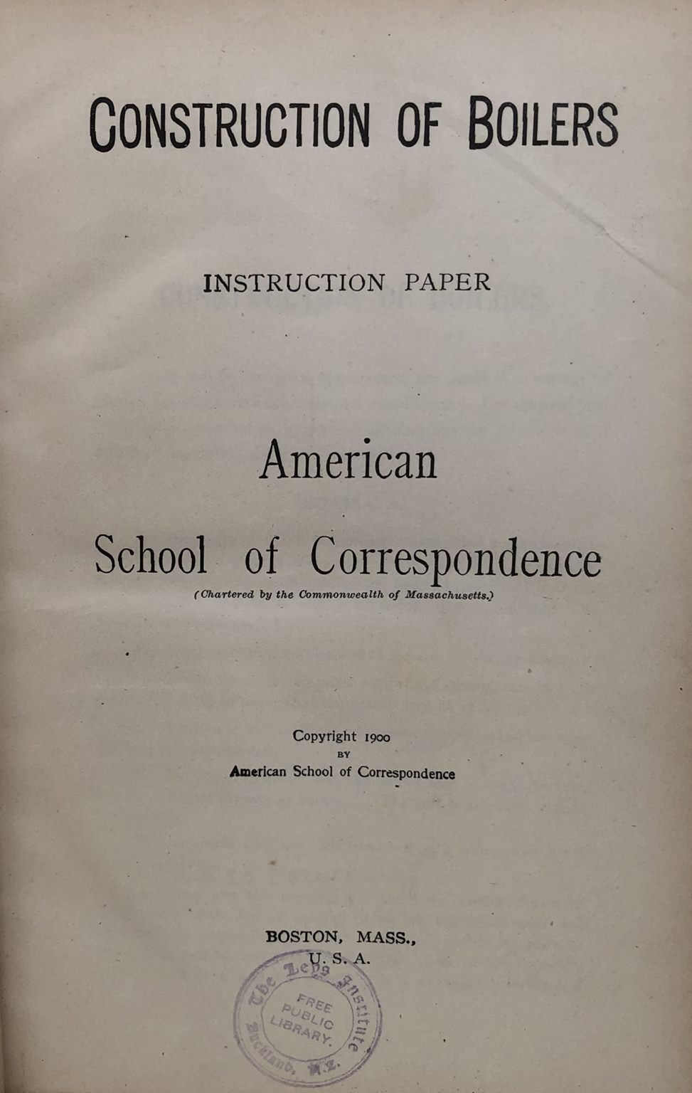 CONSTRUCTION OF BOILERS: American School Of Correspondence