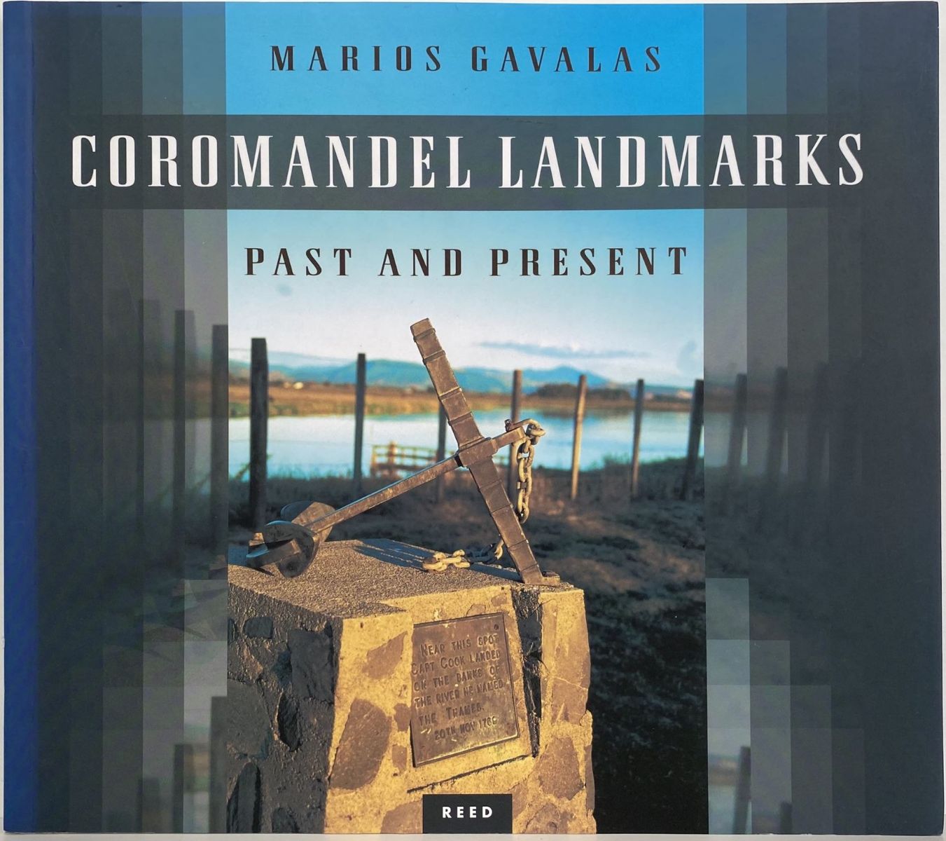 COROMANDEL LANDMARKS: Past and Present