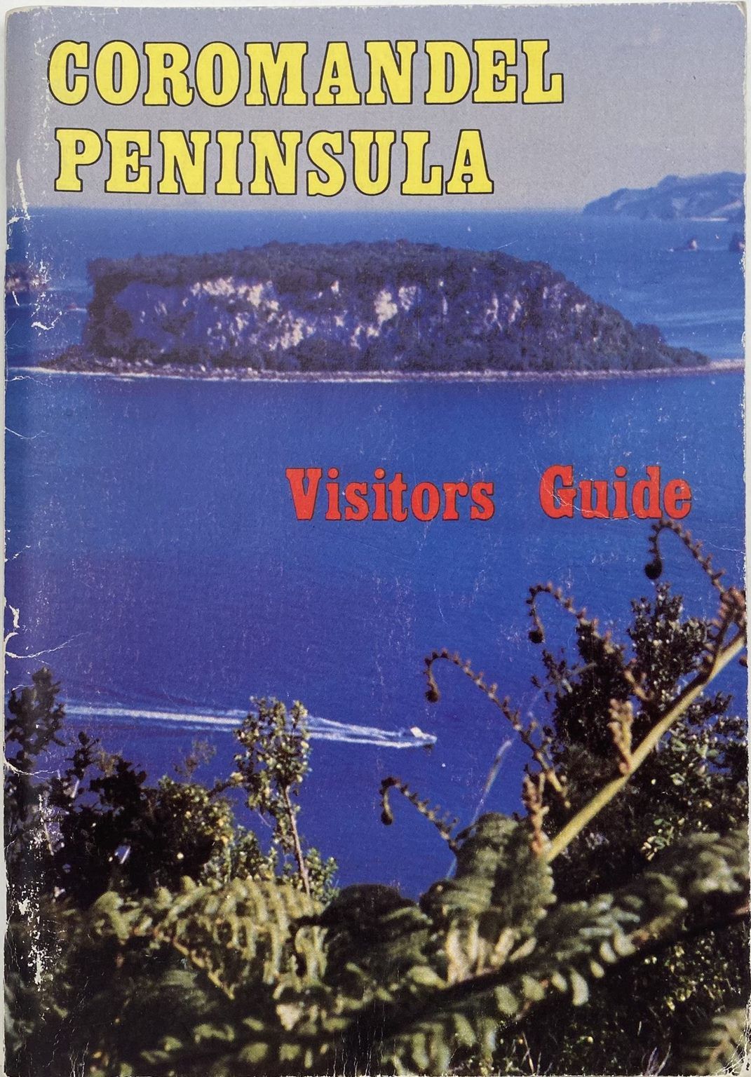 COROMANDEL PENINSULA: Visitors Guide