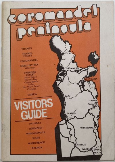COROMANDEL PENINSULA: Visitors Guide 