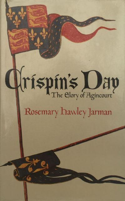 CRISPIN'S DAY: The Glory of Agincourt 