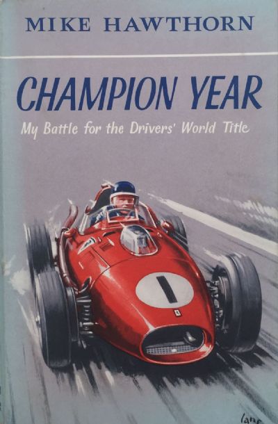 CHAMPION YEAR: My Battle for The Driver's World Title 