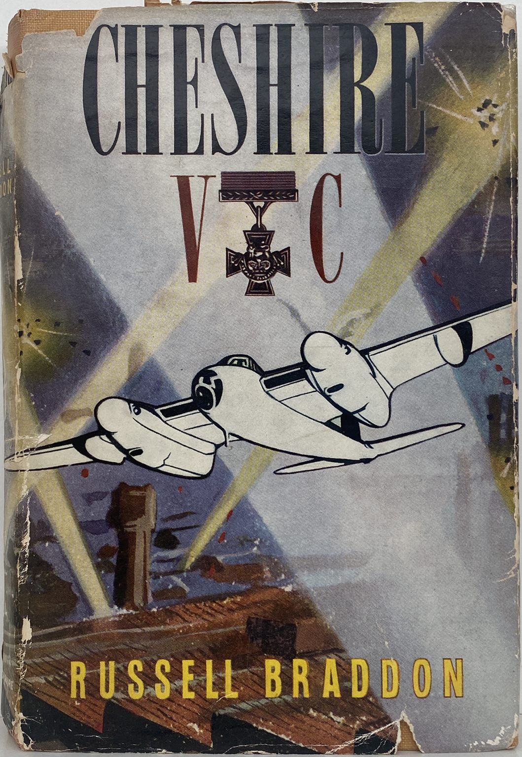 CHESHIRE V.C. - A Story of War and Peace