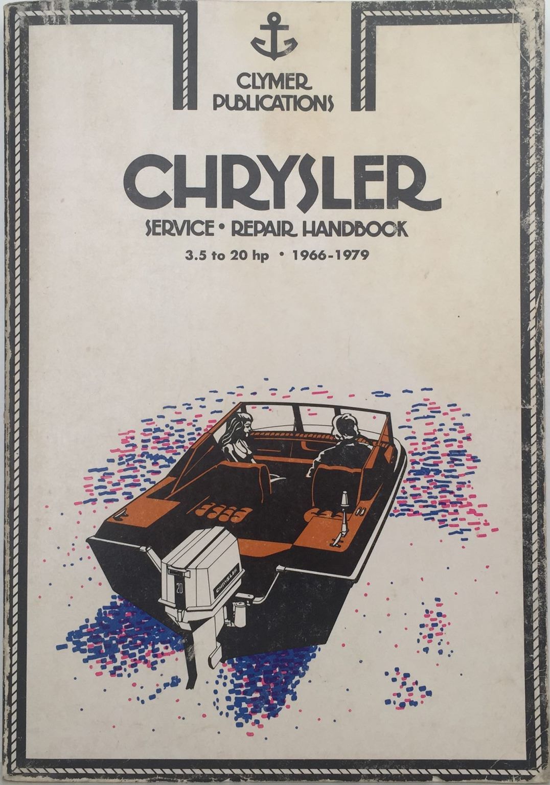 CHRYSLER OUTBOARD MOTOR: Service and Repair Handbook 1966-1979