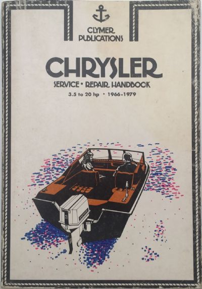 CHRYSLER OUTBOARD MOTOR: Service and Repair Handbook 1966-1979 