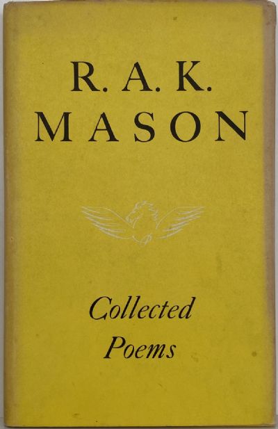 COLLECTED POEMS: R A K Mason