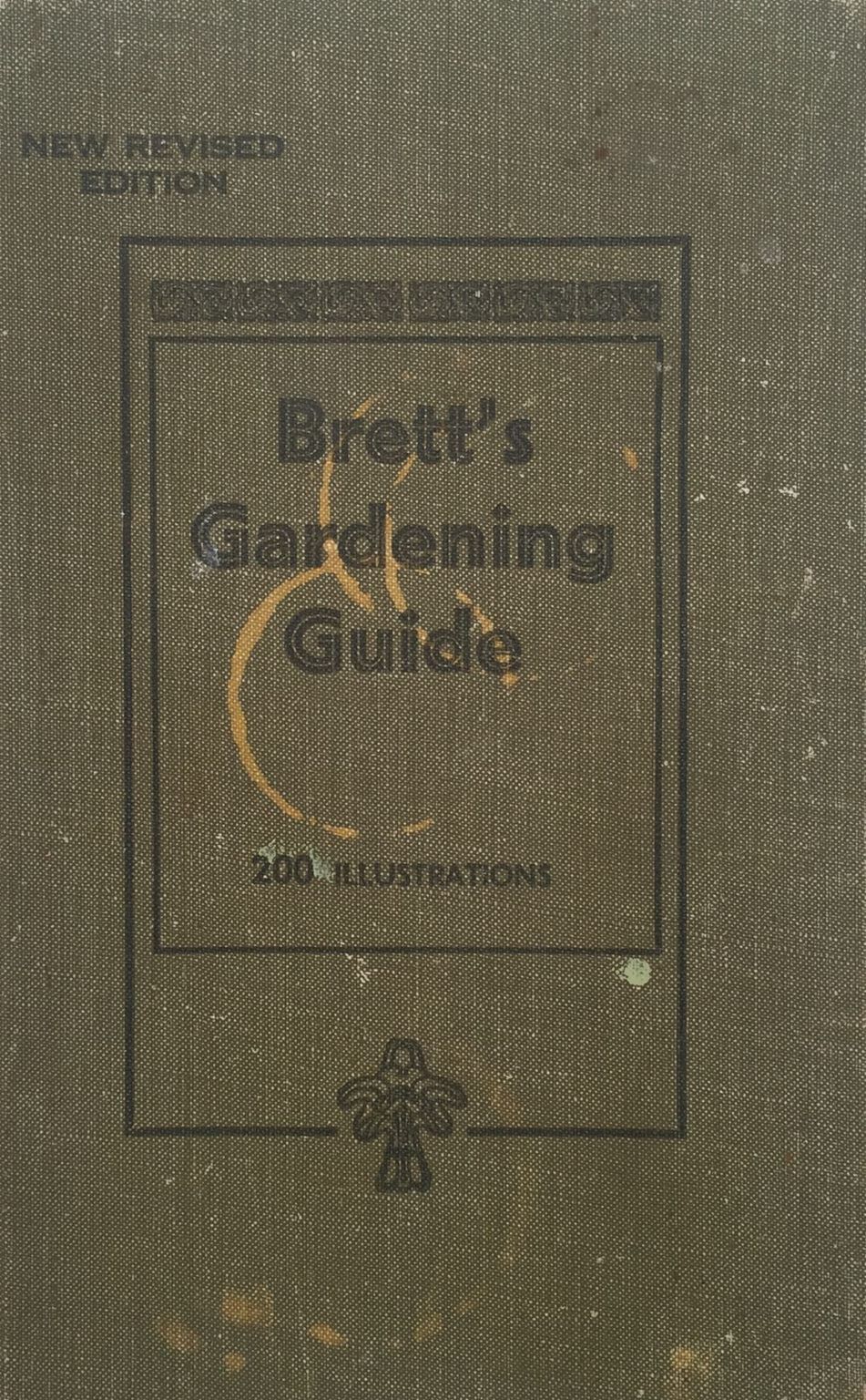 BRETT'S GARDENING GUIDE 1939: Revised Edition