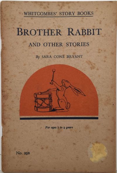 BROTHER RABBIT and Other Stories: Whitcombe's Story Books No 252 
