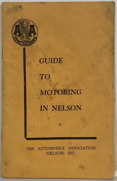 GUIDE TO MOTORING IN NELSON Automobile Association 
