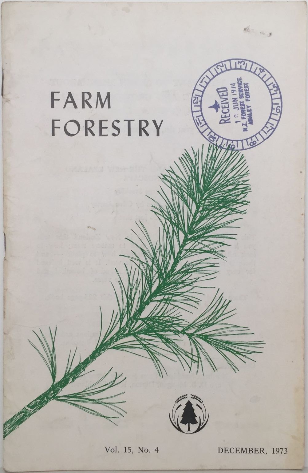 FARM FORESTRY ASSOCIATION: Journal : Vol 15 . No 4. Sept 1973