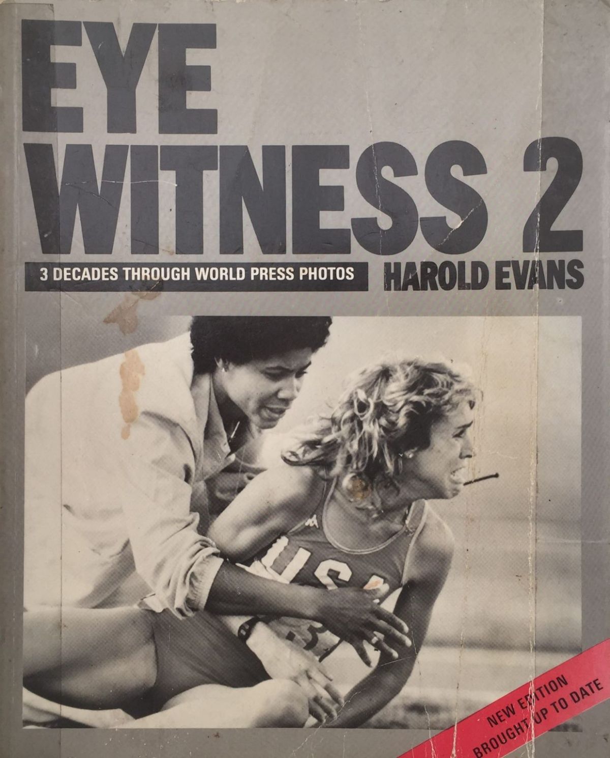 EYEWITNESS 2: Three Decades Through World Press Photos