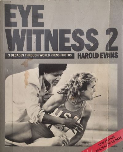 EYEWITNESS 2: Three Decades Through World Press Photos 