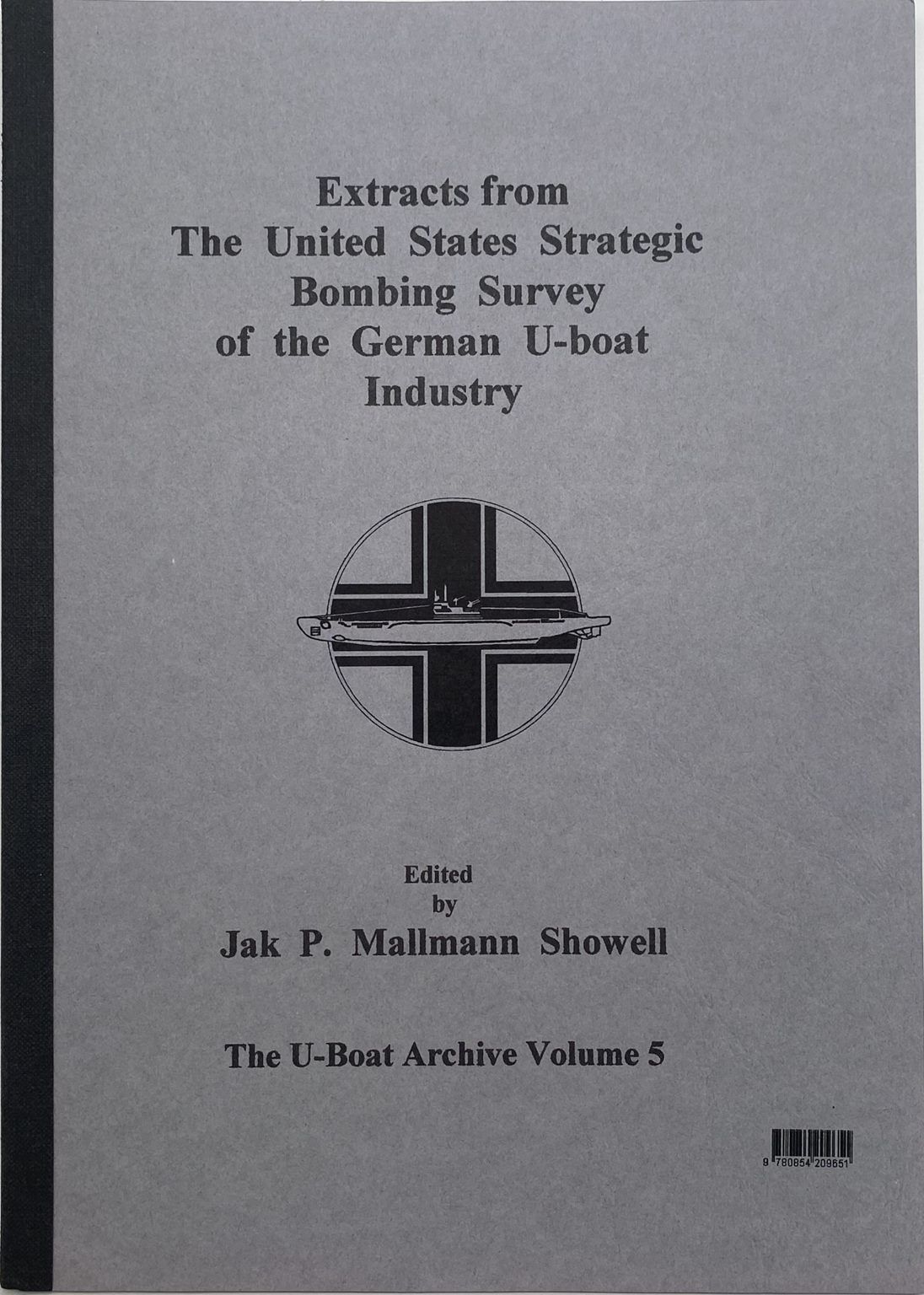 Extracts from the Strategic Bombing Survey of the German U-boat Industry