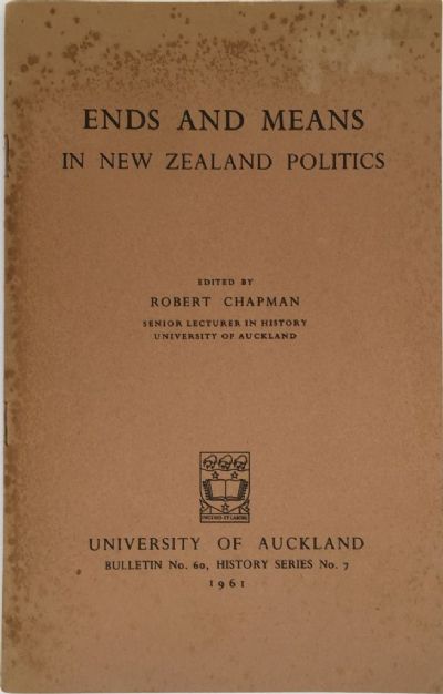 ENDS AND MEANS: In New Zealand Politics 