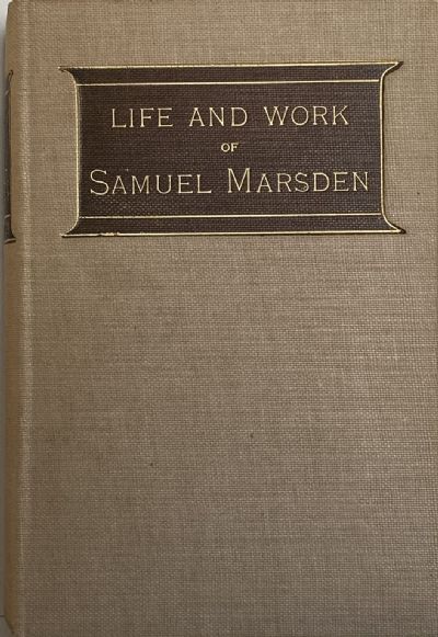 LIFE AND WORK of SAMUEL MARSDEN 