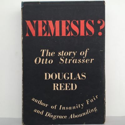 NEMESIS? The Story of Otto Strasser