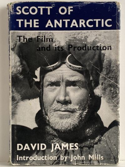 SCOTT OF THE ANTARCTIC: The Film and its Production