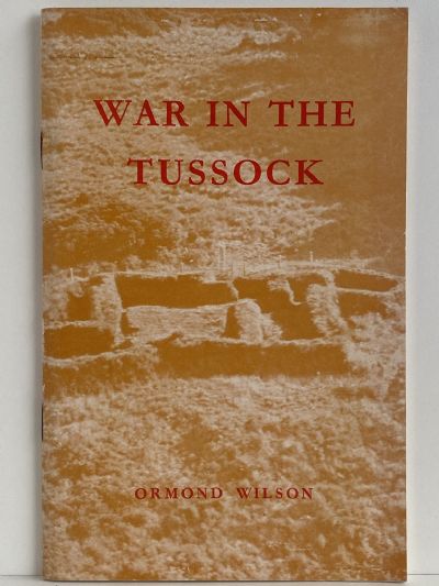 WAR IN THE TUSSOCK: Te Kooti and the Battle of Te Porere